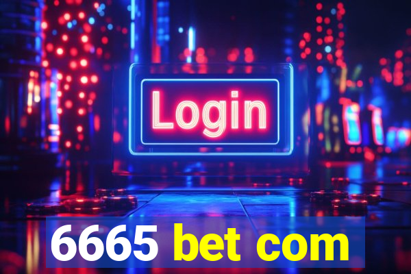 6665 bet com